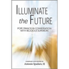 Illuminate the Future: The Charism of Religious Life - Paperback