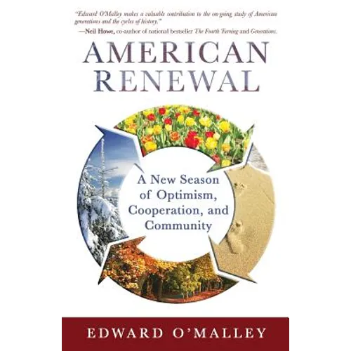 American Renewal: A New Season of Optimism, Cooperation and Community - Paperback