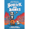 Yorick and Bones - Hardcover