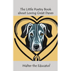 The Little Poetry Book about Loving Great Danes - Paperback