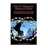 How To Disappear Without A Trace: Survival Guide On How To Avoid The Pursuer And Go Off The Grid: (Survival Guide, Survival Skills) - Paperback