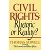 Civil Rights: Rhetoric or Reality? - Paperback