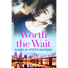 Worth the Wait - Paperback