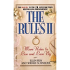 The Rules(tm) II: More Rules to Live and Love by - Hardcover