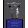 Character Development Workbook Foundational - Paperback
