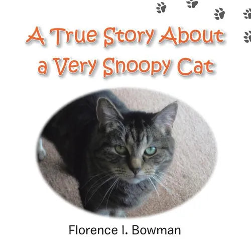 A True Story about a Very Snoopy Cat - Paperback
