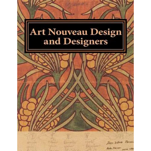 Art Nouveau Design and Designers - Paperback