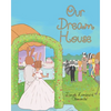 Our Dream House - Paperback