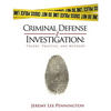 Criminal Defense Investigation: Theory, Practice, and Methods - Paperback