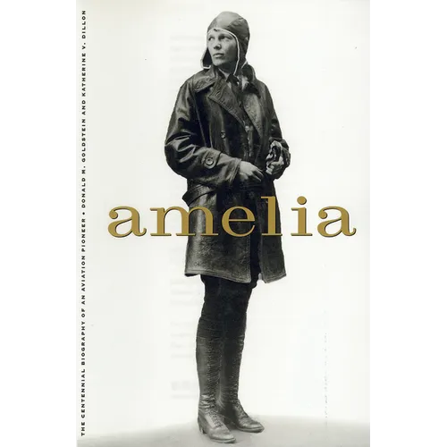 Amelia: A Life of the Aviation Legend - Paperback
