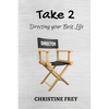 Take 2: Directing your best life - Paperback