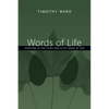 Words of Life: Scripture as the Living and Active Word of God - Paperback