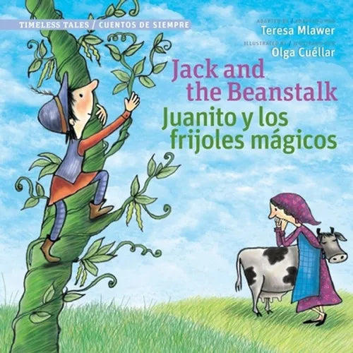 Jack and the Beanstalk / Juanito Y Los Frijoles Magicos (Timeless Tales) - Paperback