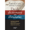 The American Heritage Desk Dictionary and Thesaurus - Hardcover