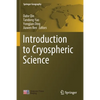 Introduction to Cryospheric Science - Paperback