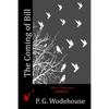 The Coming of Bill - Paperback