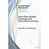 Short-Term Student Exchanges and Intercultural Learning - Paperback