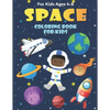 Space Coloring Book for Kids Ages 4-8: Fun, and Educational Outer Space Coloring Books with Planets, Rocket Ships, Astronauts, Aliens & More! - Paperback