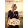 Brighter Dawn - Hardcover