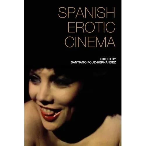 Spanish Erotic Cinema - Paperback
