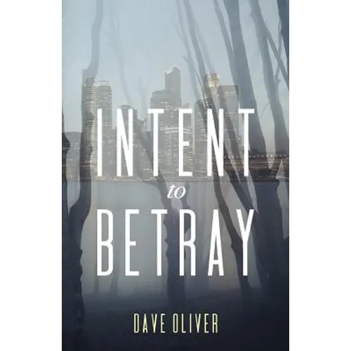 Intent to Betray - Paperback