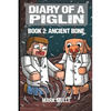 Diary of a Piglin Book 2: Ancient Bone - Paperback