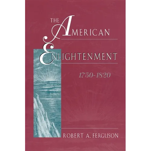 The American Enlightenment, 1750-1820 - Paperback