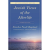Jewish Views of the Afterlife - Paperback