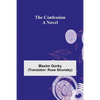 The Confession; A Novel - Paperback