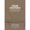 Four Creations: An Epic Story of the Chiapas Mayas Volume 245 - Hardcover