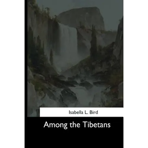 Among the Tibetans - Paperback