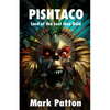 Pishtaco: Lord of the Lost Inca Gold - Paperback