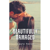 Beautifully Damaged - Paperback