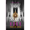 The Holy Hour Prayer Book: Could You Not Watch One Hour With Me? - Hardcover