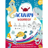 Activity Workbook Age 5-7: Activity Book Game for Kids Math Puzzles, Picture Puzzles, Mazes, Sudoku 4x4, Coloring and More Sea Animal Design Cove - Paperback