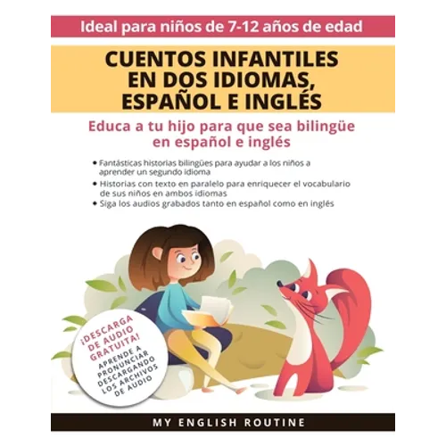 Cuentos Infantiles en Dos Idiomas, Español e Inglés: Educa a tu hijo para que sea bilingüe en español e inglés + descarga de audio. Ideal para niños d - Paperback