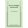 Between Daylight and Boonville - Paperback