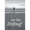 Are You Drifting? - Hardcover