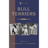 Bull Terriers (a Vintage Dog Books Breed Classic - Bull Terrier) - Hardcover