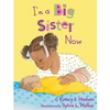 I'm A Big Sister Now - Paperback