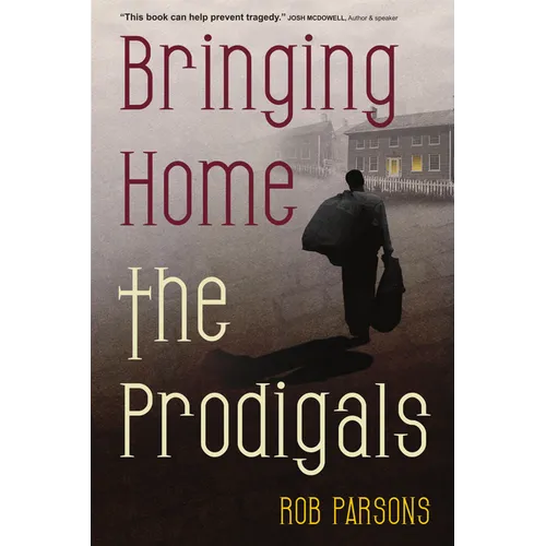Bringing Home the Prodigals - Paperback