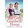 The War Girls of Goodwill House - Paperback