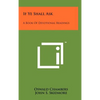 If Ye Shall Ask: A Book Of Devotional Readings - Hardcover