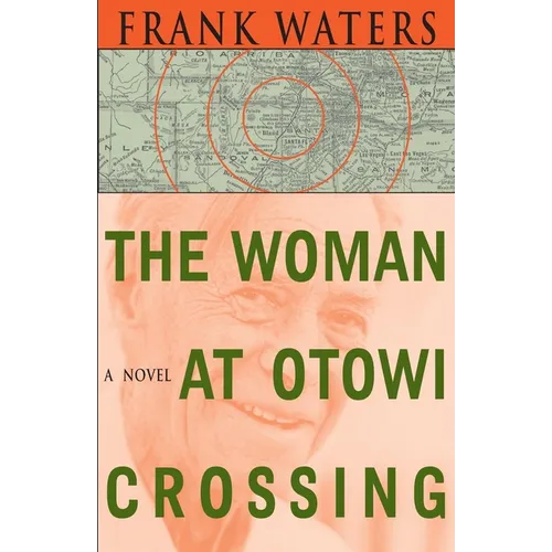 The Woman At Otowi Crossing - Paperback