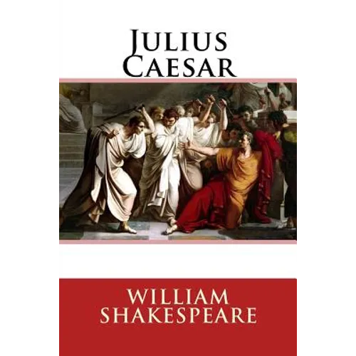 Julius Caesar William Shakespeare - Paperback