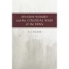 Spanish Women and the Colonial Wars of the 1890s - Paperback