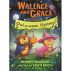 Wallace and Grace and the Owl-O-Ween Mystery - Paperback