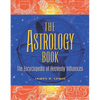 The Astrology Book: The Encyclopedia of Heavenly Influences - Paperback