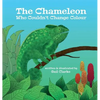 The Chameleon Who Couldn't Change Colour - Hardcover