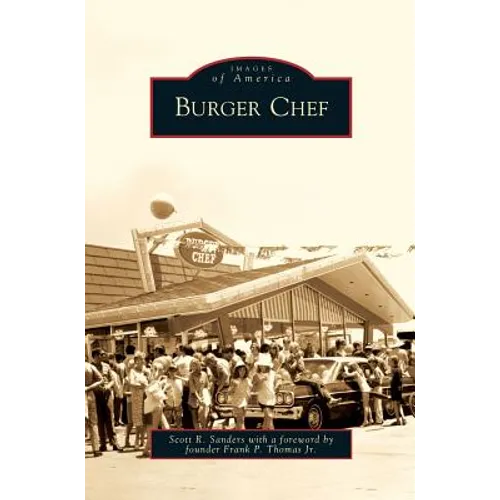 Burger Chef - Hardcover